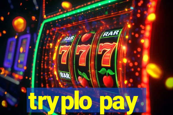 tryplo pay